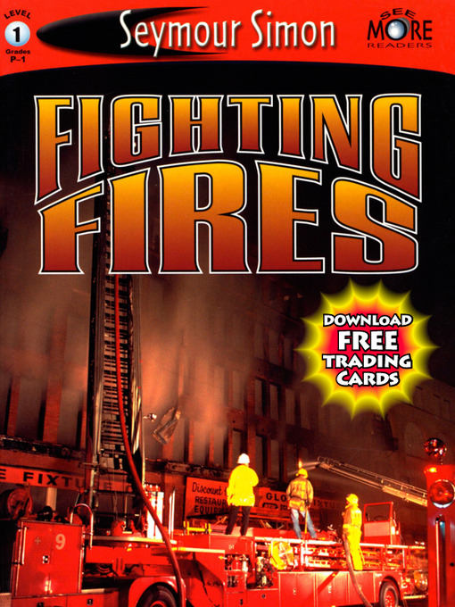 Title details for Fighting Fires by Seymour Simon - Available